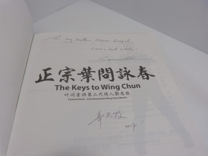 The Keys to Wing Chung Samuel Kwok 2012 Inscription To Steven Segal