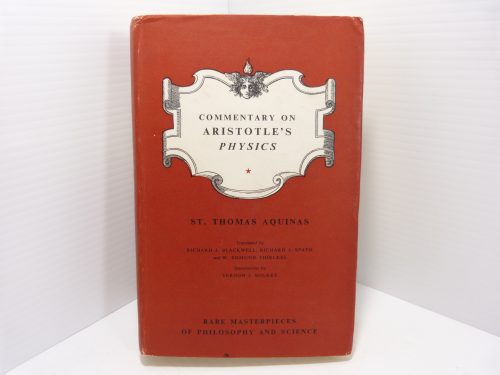 Commentary On Aristotle's Physics St. Thomas Aquinas 1963 Routledge & Kegan Paul Ltd